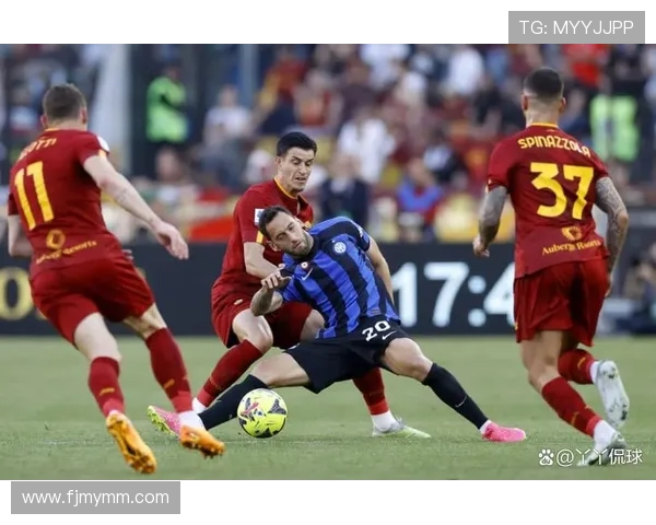 国际米兰与罗马对决结果揭晓双方表现引发热议